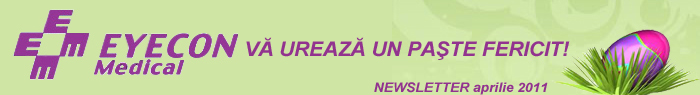 Eyecon Medical - Newsletter Aprilie 2011